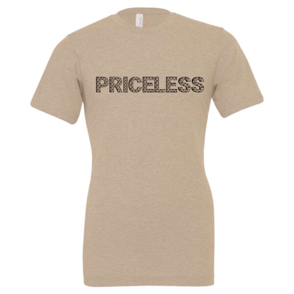 Priceless Tan T-Shirt